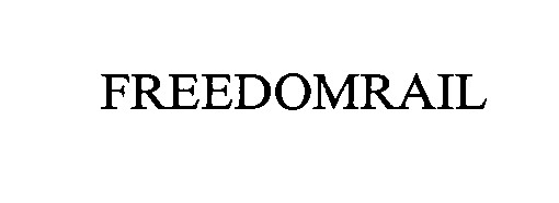 Trademark Logo FREEDOMRAIL