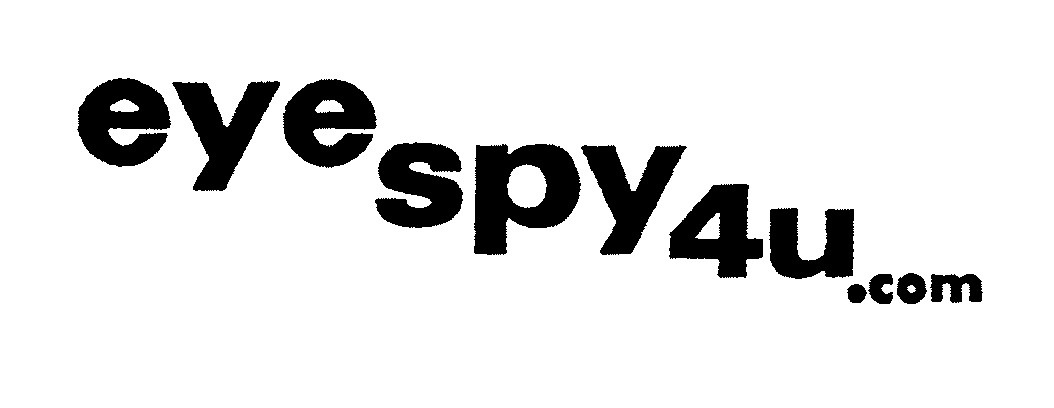 Trademark Logo EYESPY4U.COM