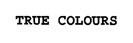 Trademark Logo TRUE COLOURS