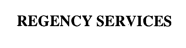 Trademark Logo REGENCY SERVICES