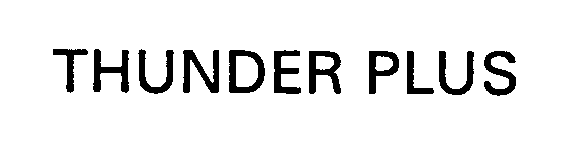 Trademark Logo THUNDER PLUS