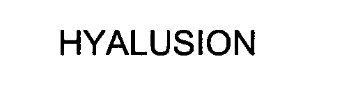 Trademark Logo HYALUSION