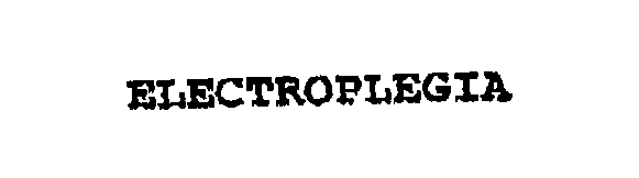 Trademark Logo ELECTROPLEGIA