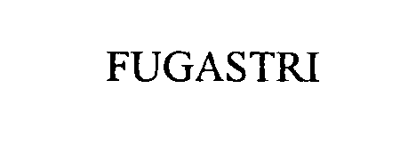 Trademark Logo FUGASTRI