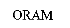 Trademark Logo ORAM