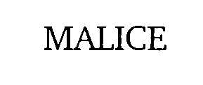 Trademark Logo MALICE