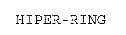 Trademark Logo HIPER-RING