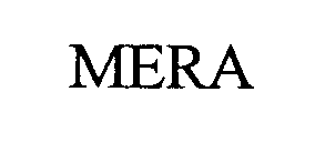Trademark Logo MERA