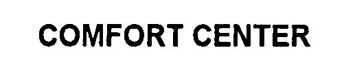 Trademark Logo COMFORT CENTER