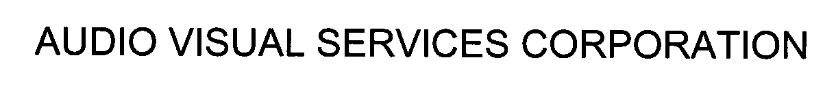 Trademark Logo AUDIO VISUAL SERVICES CORPORATION