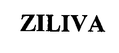 Trademark Logo ZILIVA