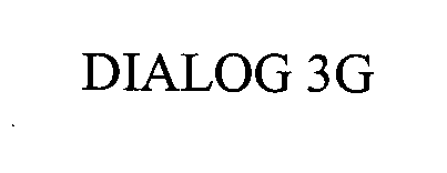 Trademark Logo DIALOG 3G