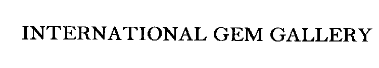 Trademark Logo INTERNATIONAL GEM GALLERY