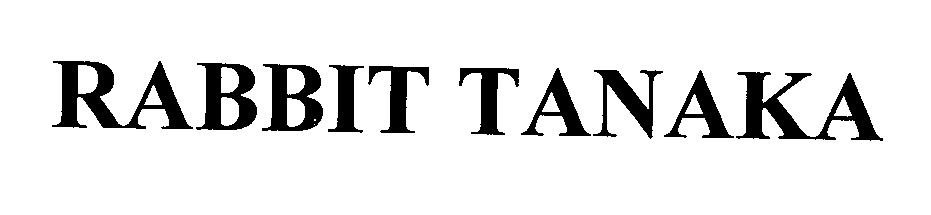 Trademark Logo RABBIT TANAKA