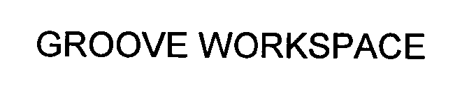 Trademark Logo GROOVE WORKSPACE