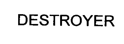 Trademark Logo DESTROYER