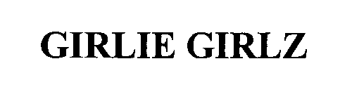 Trademark Logo GIRLIE GIRLZ