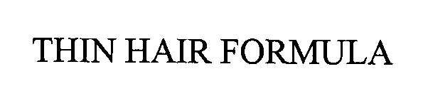 Trademark Logo THIN HAIR FORMULA