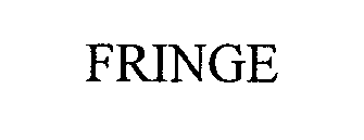 Trademark Logo FRINGE