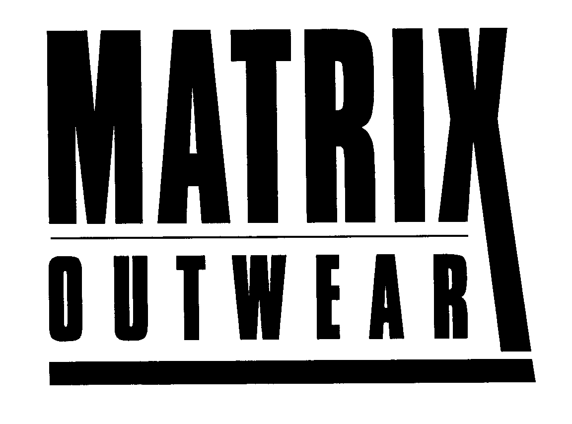  MATRIX OUTWEAR