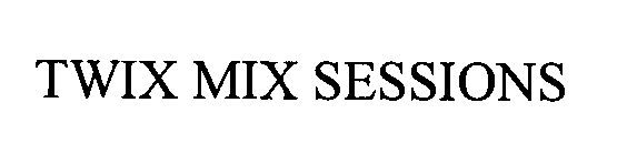  TWIX MIX SESSIONS