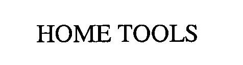 Trademark Logo HOME TOOLS