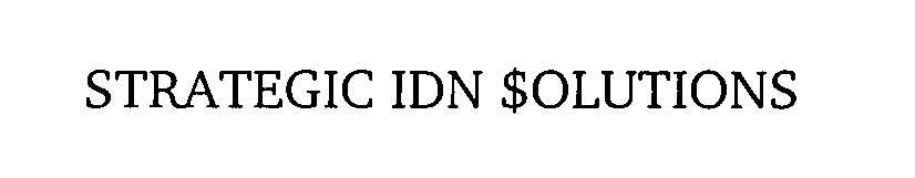 Trademark Logo STRATEGIC IDN $OLUTIONS