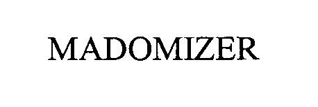 Trademark Logo MADOMIZER