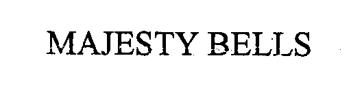 Trademark Logo MAJESTY BELLS