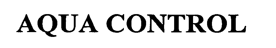 Trademark Logo AQUA CONTROL