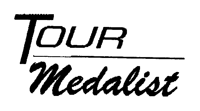 Trademark Logo TOUR MEDALIST