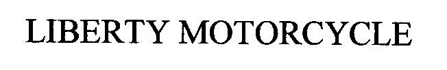Trademark Logo LIBERTY MOTORCYCLE