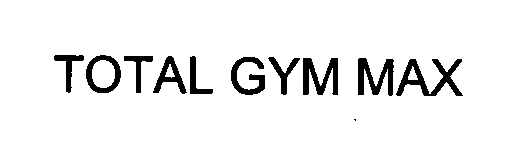 Trademark Logo TOTAL GYM MAX