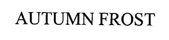 Trademark Logo AUTUMN FROST