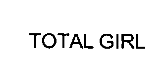 Trademark Logo TOTAL GIRL