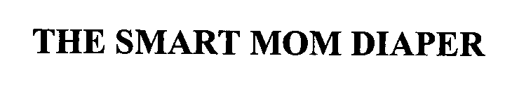 Trademark Logo THE SMART MOM DIAPER