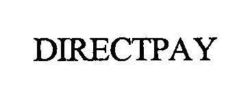 Trademark Logo DIRECTPAY