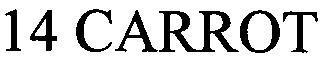 Trademark Logo 14 CARROT