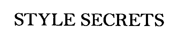 Trademark Logo STYLE SECRETS