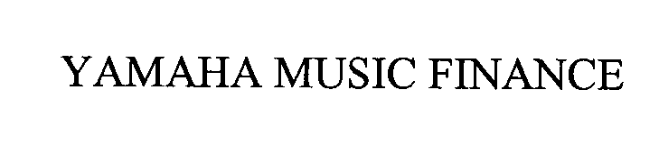  YAMAHA MUSIC FINANCE