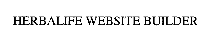 Trademark Logo HERBALIFE WEBSITE BUILDER