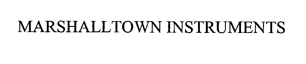 Trademark Logo MARSHALLTOWN INSTRUMENTS