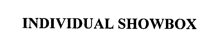 Trademark Logo INDIVIDUAL SHOWBOX