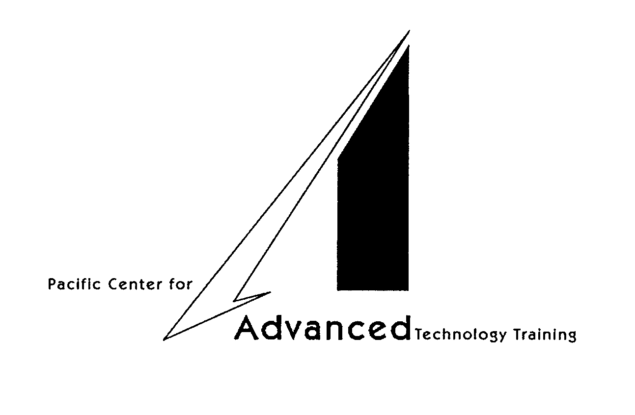  PACIFIC CENTER FOR ADVANCED TECHNOLOGY TRAINING
