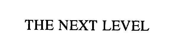 Trademark Logo THE NEXT LEVEL