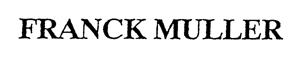 Trademark Logo FRANCK MULLER