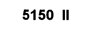 Trademark Logo 5150 II
