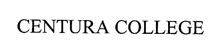 Trademark Logo CENTURA COLLEGE
