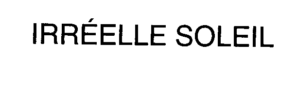 Trademark Logo IRREELLE SOLEIL
