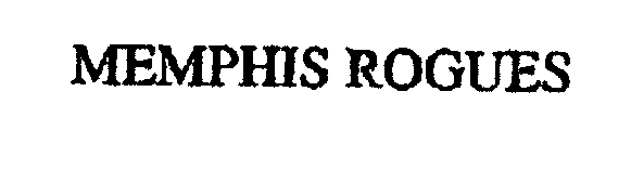 Trademark Logo MEMPHIS ROGUES